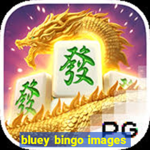 bluey bingo images