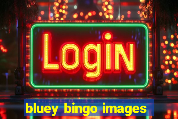 bluey bingo images