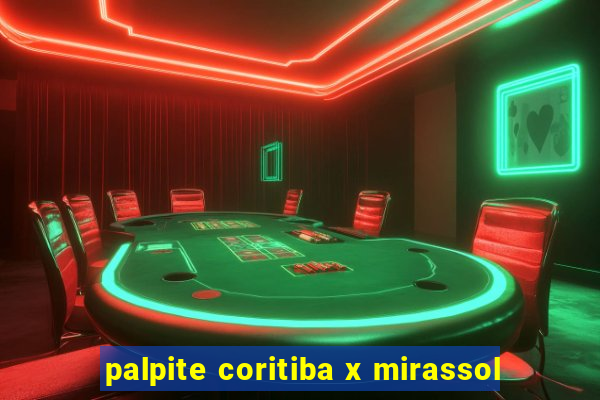 palpite coritiba x mirassol