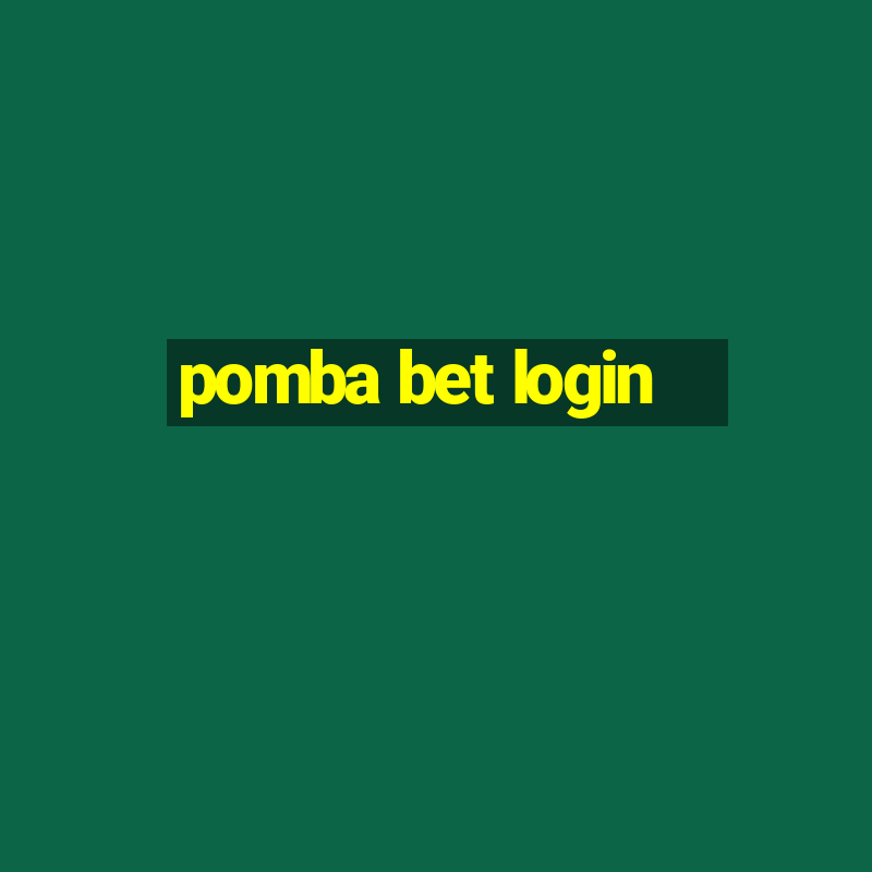 pomba bet login