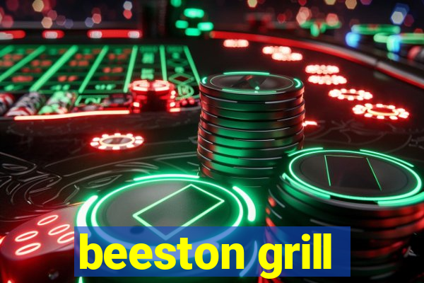 beeston grill