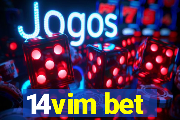 14vim bet