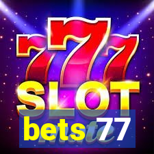 bets 77