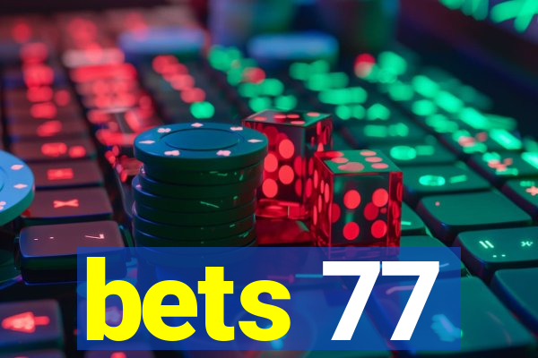 bets 77