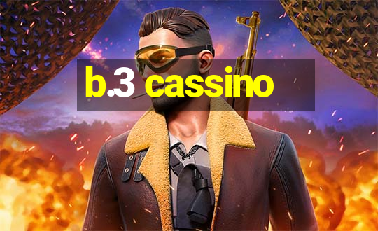 b.3 cassino