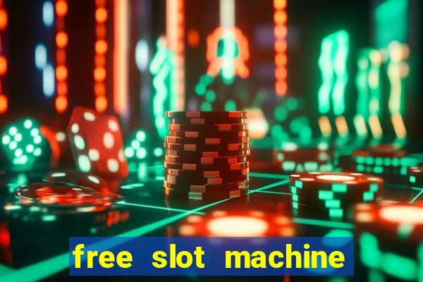 free slot machine with bonus