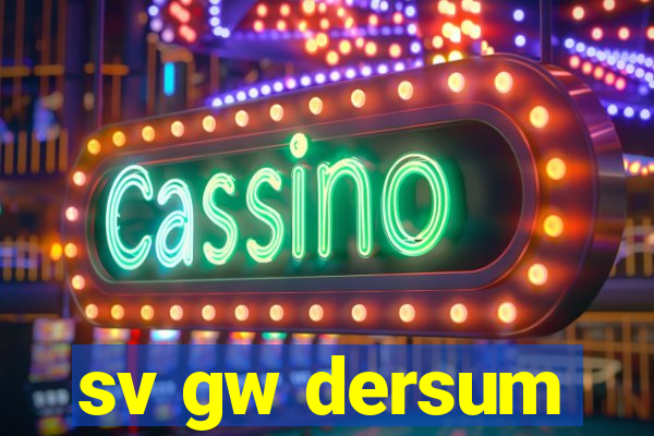 sv gw dersum