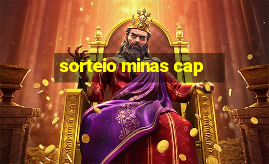 sorteio minas cap