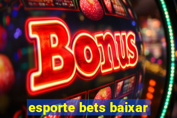 esporte bets baixar