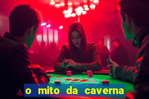 o mito da caverna texto completo pdf