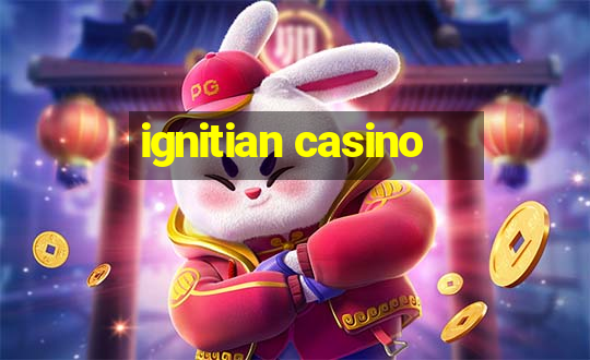 ignitian casino