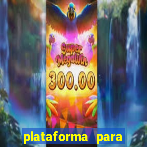 plataforma para jogar de gra?a fortune tiger