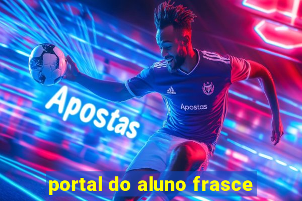 portal do aluno frasce