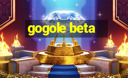 gogole beta