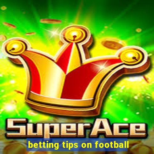 betting tips on football