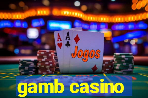 gamb casino