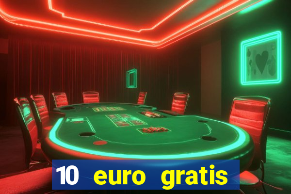 10 euro gratis slottica casino ohne einzahlung