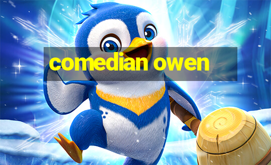 comedian owen