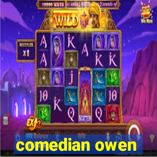 comedian owen