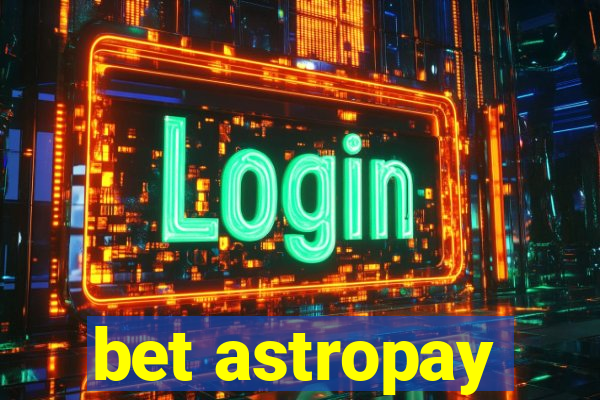 bet astropay