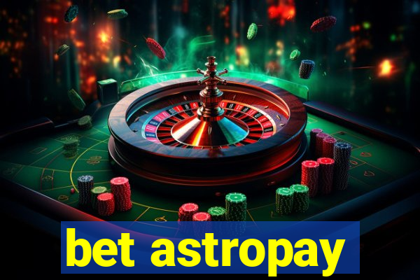 bet astropay