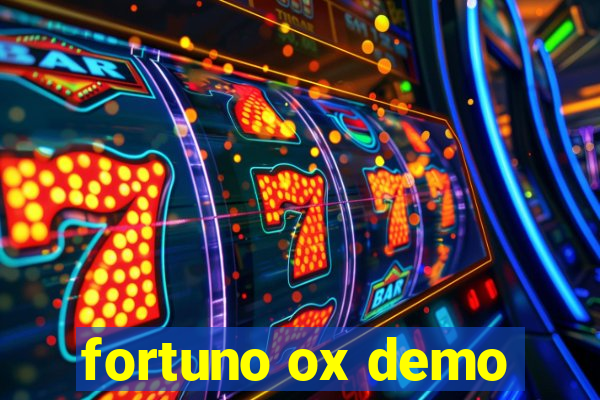 fortuno ox demo