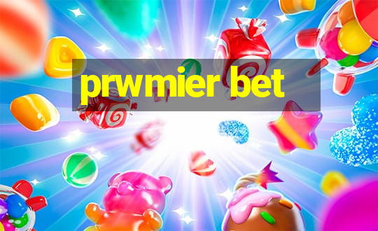 prwmier bet