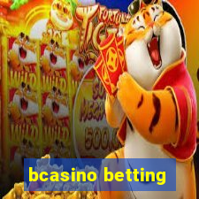 bcasino betting