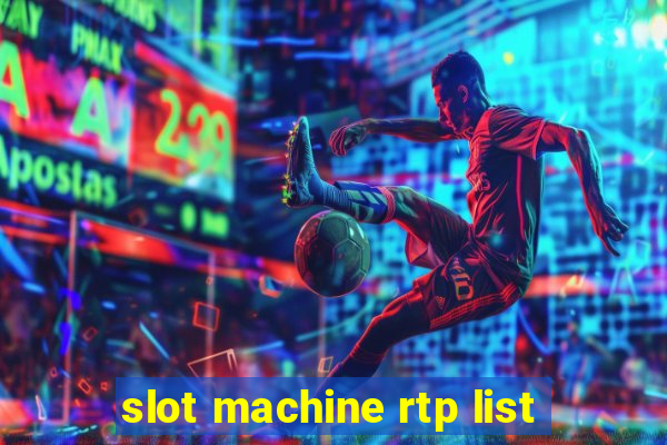 slot machine rtp list