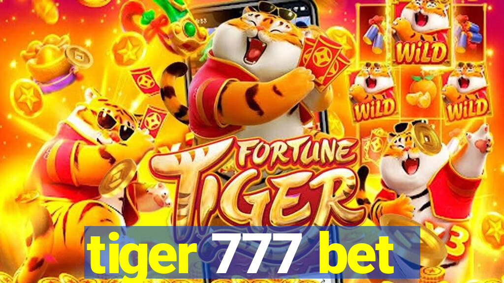 tiger 777 bet