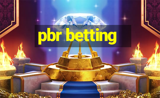 pbr betting