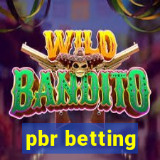 pbr betting