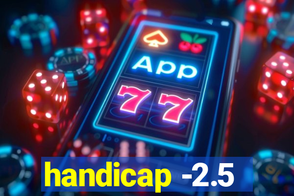 handicap -2.5