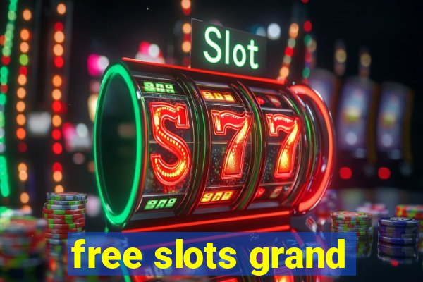 free slots grand