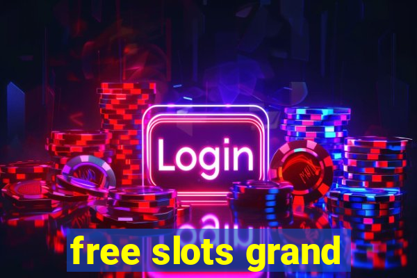 free slots grand