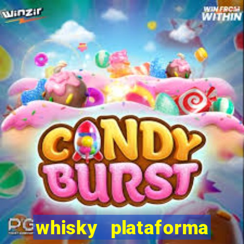 whisky plataforma de jogos