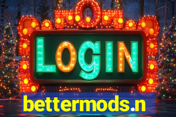 bettermods.n