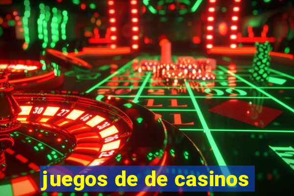 juegos de de casinos