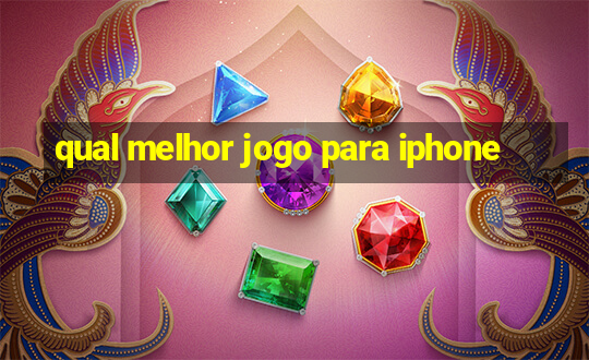 qual melhor jogo para iphone