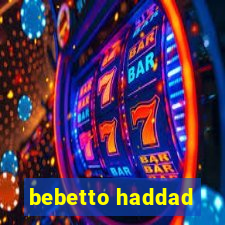 bebetto haddad