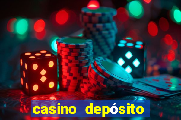 casino depósito mínimo $10 pesos méxico