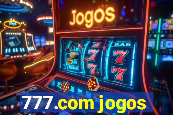 777.com jogos