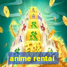 anime rentai