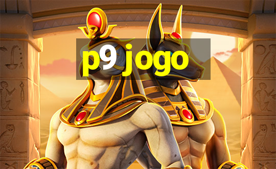 p9 jogo