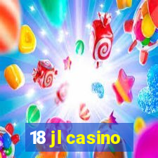 18 jl casino