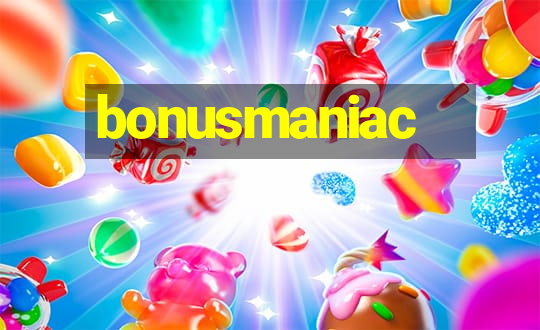 bonusmaniac