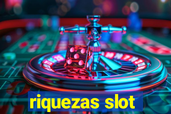 riquezas slot