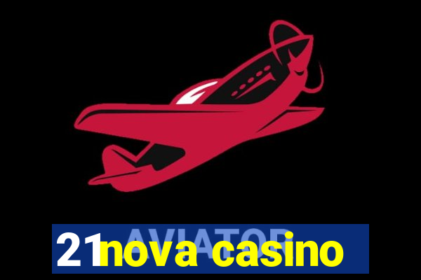 21nova casino