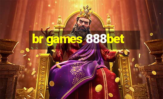 br games 888bet