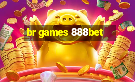 br games 888bet